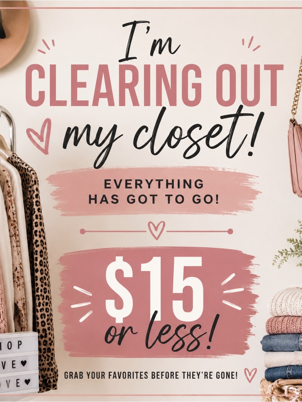 Closet Clear Out - $15 or less